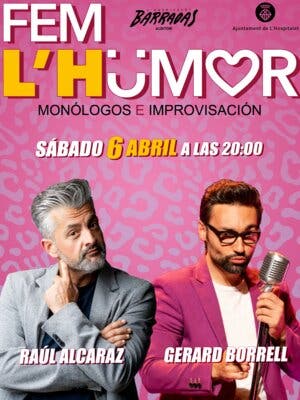 Fem L\&#39;Humor Gerard Borrell y Raúl Alcaraz