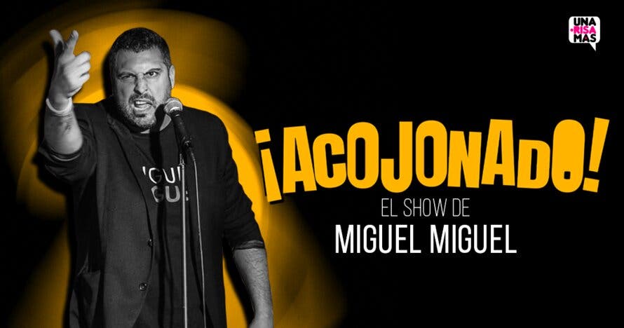 ¡Acojonado! Miguel Miguel