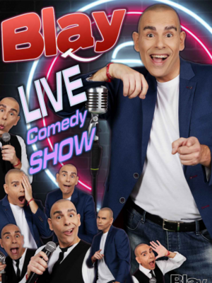 Blay Live Comedy Show