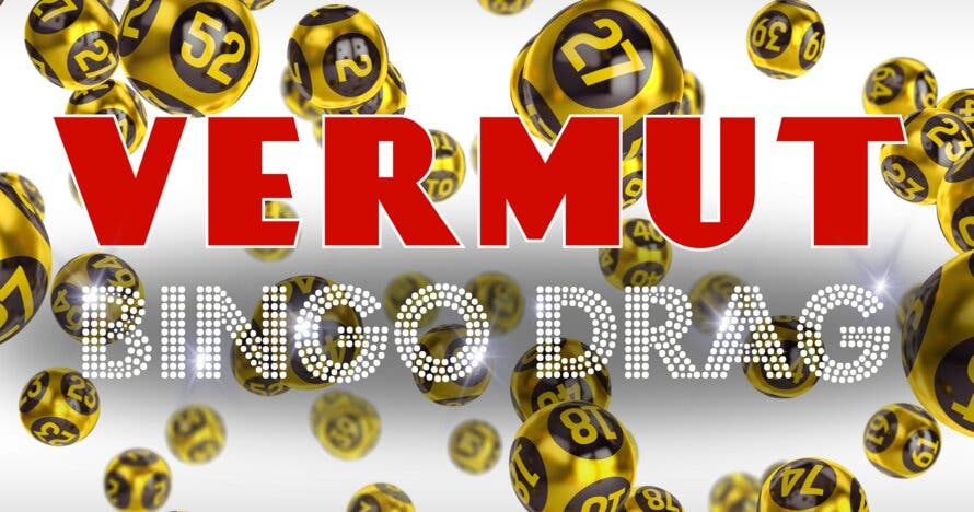 Vermut Bingo Drag - Show de bingo, magia drag, comida, copas y...¡más!