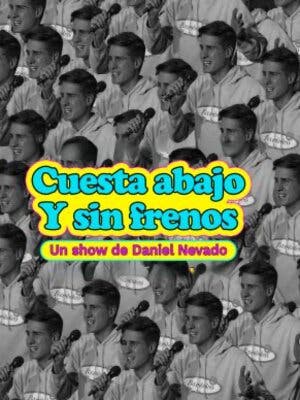 Cuesta abajo y sin frenos