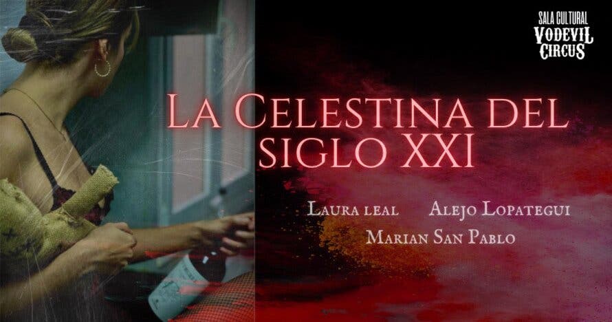 La Celestina del Siglo XXI