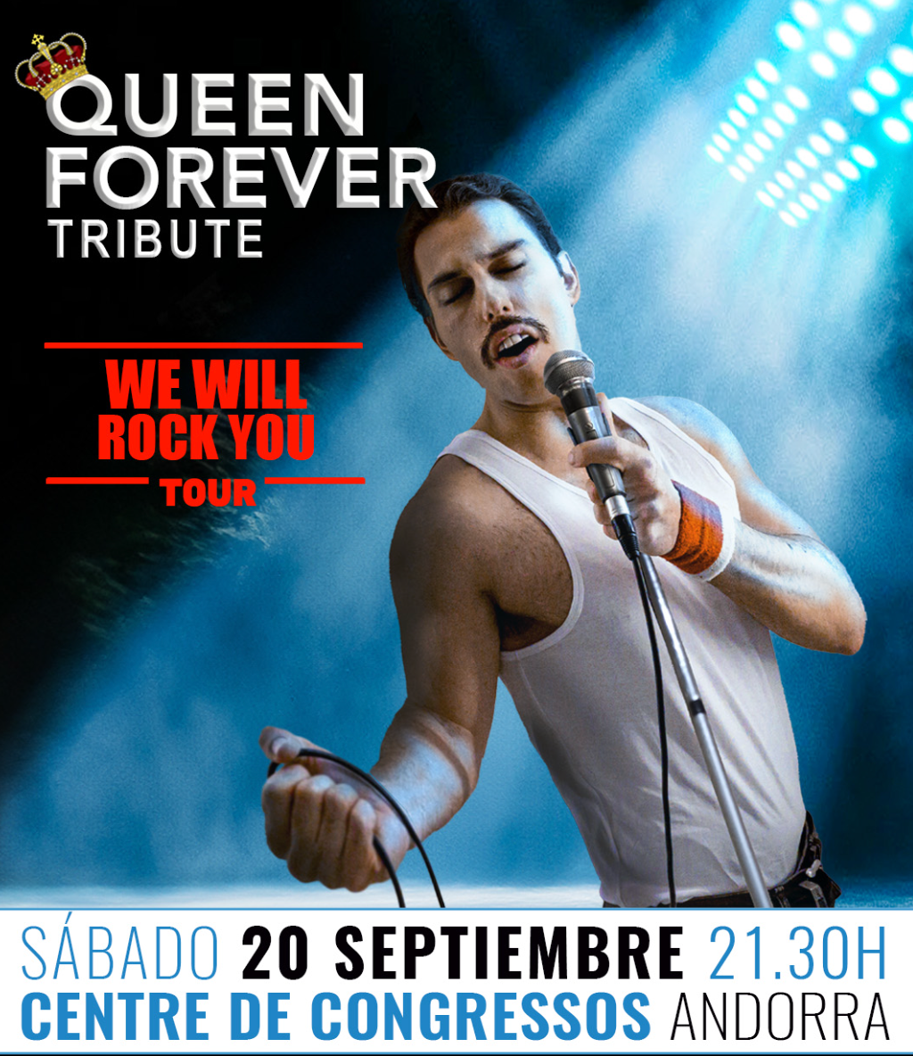 Queen Forever Tribute - We will Rock You Tour en Andorra