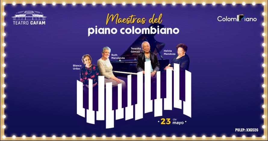 Maestras del piano colombiano