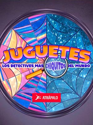 Juguetes, los Detectives mas Chiquitos del Mundo