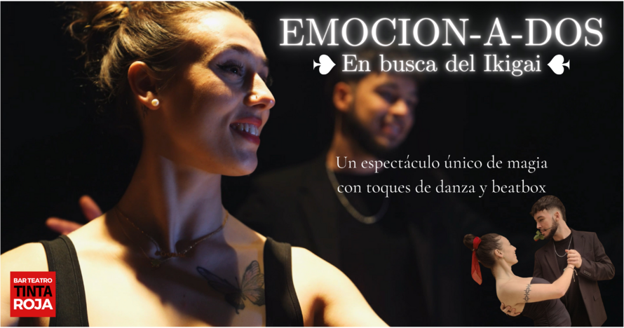 Emocion-a-dos: magia con toques de baile y beatbox
