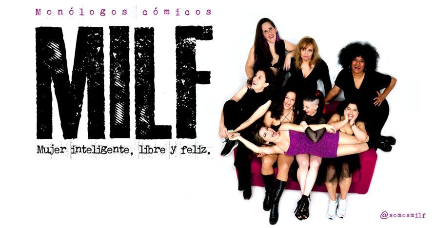 MILF (Mujer inteligente, libre y feliz)