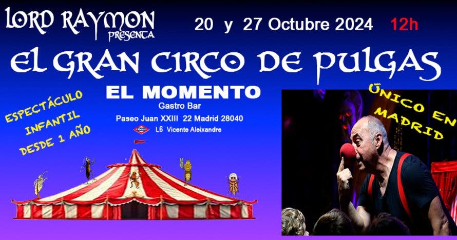 Magia El gran circo de las Pulgas de Lord Raymon