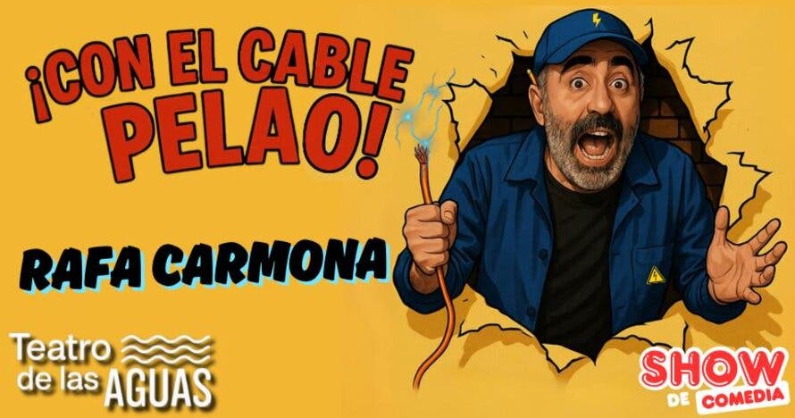 ¡Con el cable pelao!