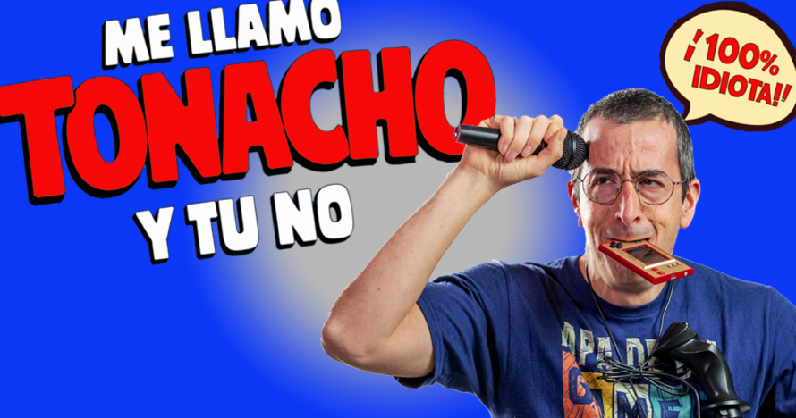 Me llamo Tonacho y tú no
