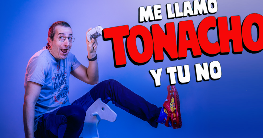 Me llamo Tonacho y tú no
