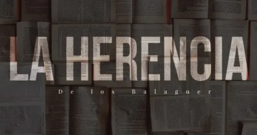 La Herencia de los Balaguer