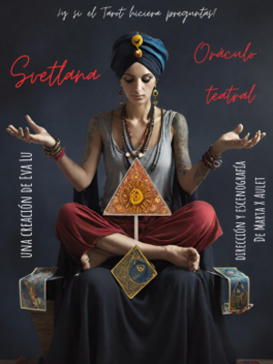 Svetlana, Orculo teatral - experiencia interactiva