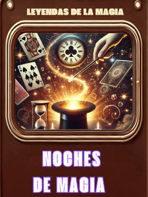 Noches de Magia en Leyendas