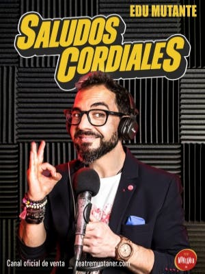 Saludos cordiales - Edu Mutante en Barcelona