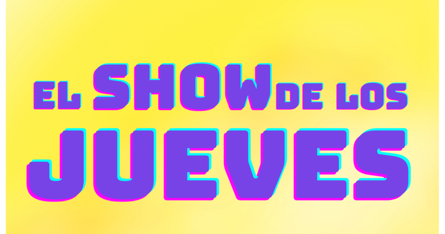 El show de los jueves - Monólogos de Humor