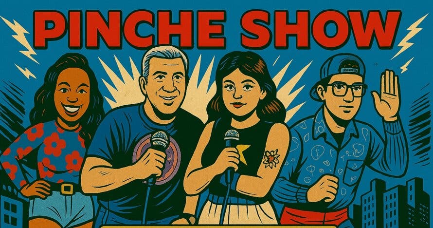 Pinche show