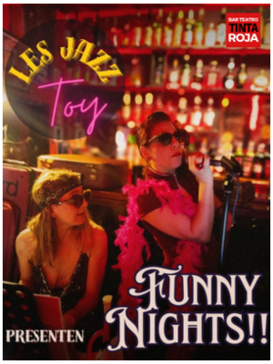 Funny nights - show cabaretero de les JazzToy