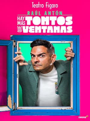 Raúl Antón. Hay más tontos que ventanas