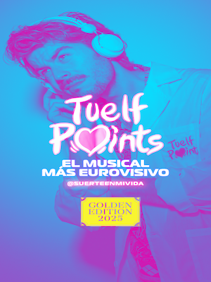 Tuelf Points, el musical más Eurovisivo