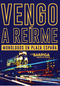Vengo a reírme - Plaza España