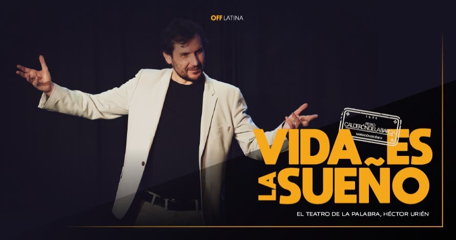 La vida es sueño, con Héctor Urién