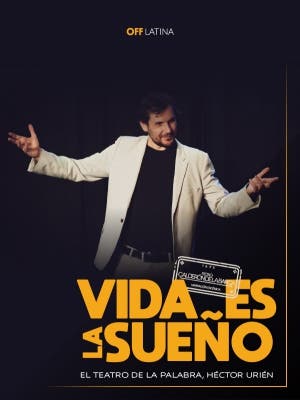 La vida es sueño, con Héctor Urién