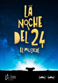 La noche del 24, el musical