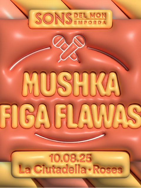 Festival Sons del món - Mushka & Figa Flawas