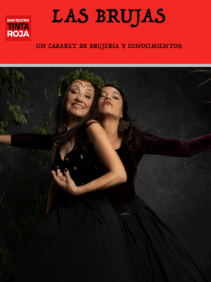 Las Brujas - cabaret de brujera y conocimientos