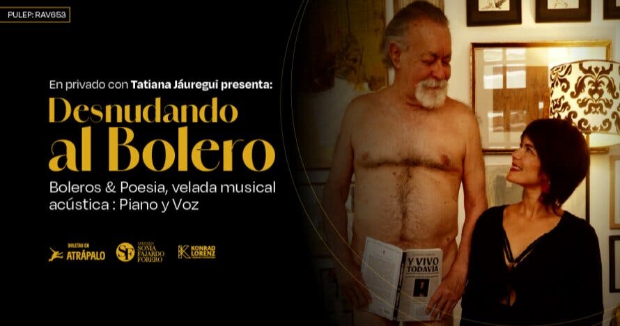 En privado con Tatiana Jáuregui presenta: Desnudando al bolero