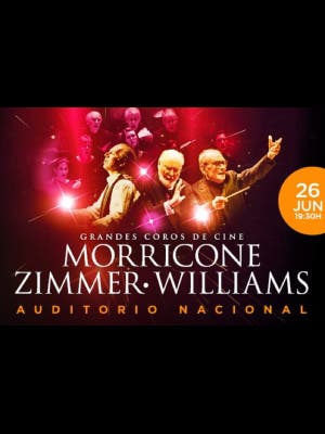 Grandes Coros de Cine: Morricone & Zimmer & Williams