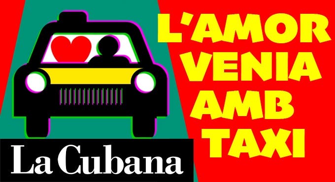 L'amor venia en taxi