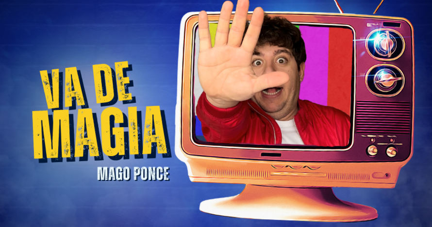 Va de Magia - Mago Ponce