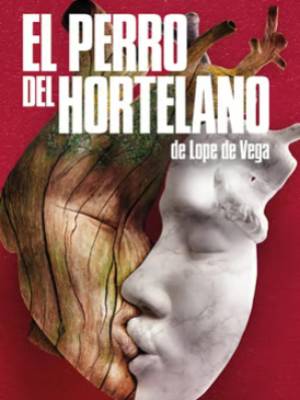 El perro del hortelano - Corral de Cervantes 2025