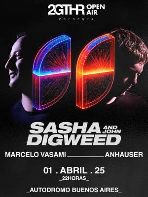 SASHA & JOHN DIGWEED @ 2GTHR OPEN AIR
