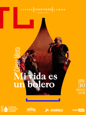 Mi vida es un bolero con César Mora