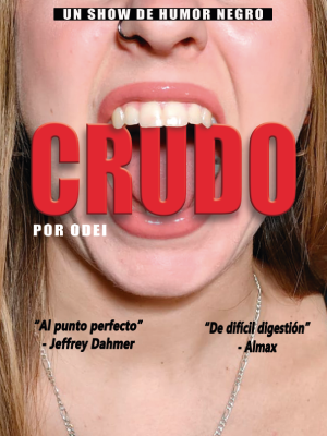 Crudo, un show de humor negro
