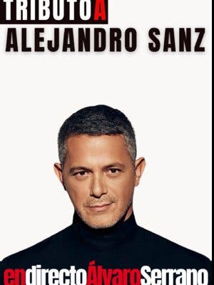 Tributo a Alejandro Sanz