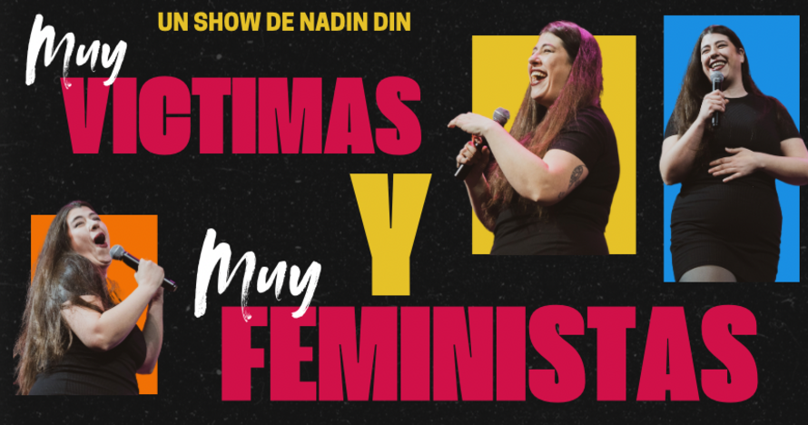 Muy víctimas y muy feministas