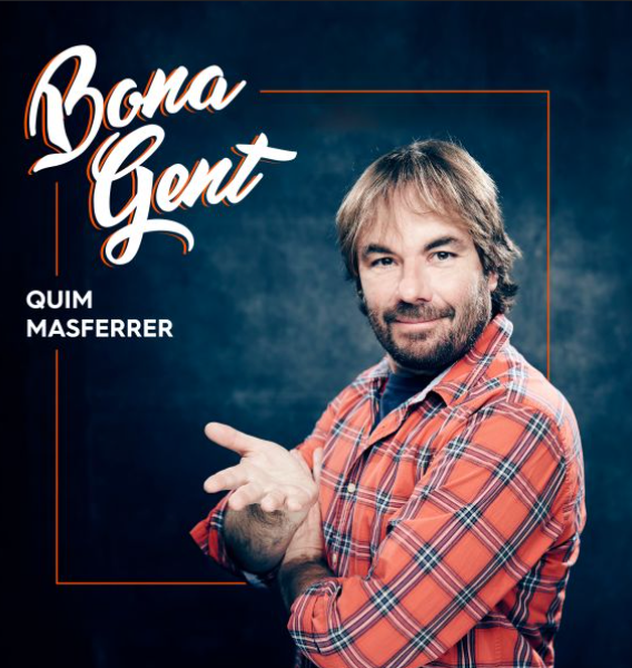 Quim Masferrer - Bona Gent