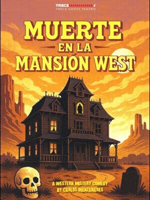 Muerte en la Mansión West (Una comedia de misterio)