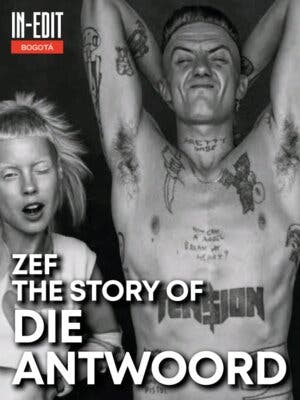 In-Edit Zef-The Story of Die Antwoord EAN