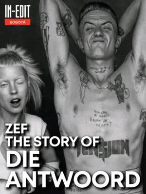 In-Edit Zef - The Story of Die Antwoord CEFE