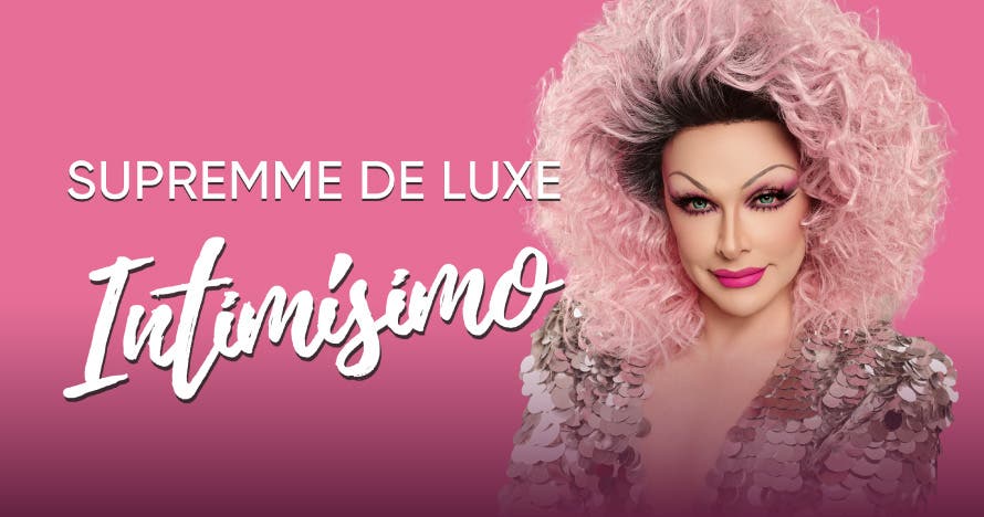 Supremme de Luxe - Intimísimo