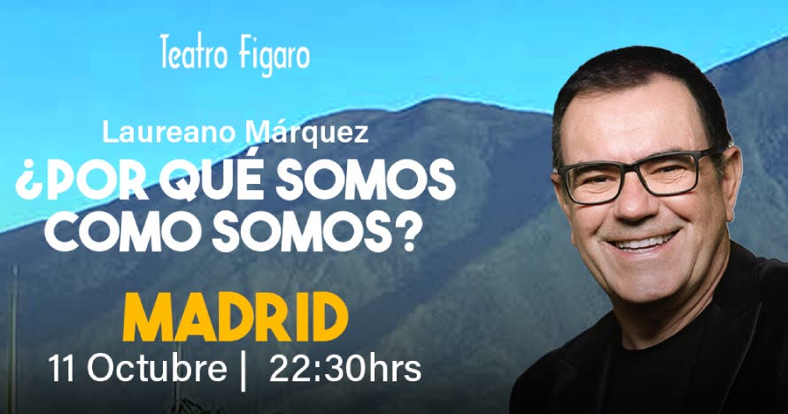¿Por qué somos como somos? - Laureano Márquez