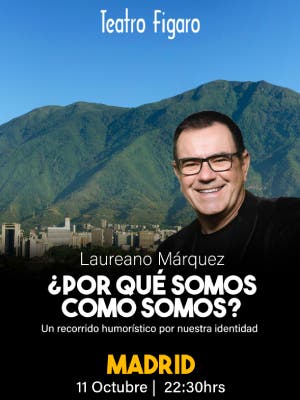 ¿Por qué somos como somos? - Laureano Márquez