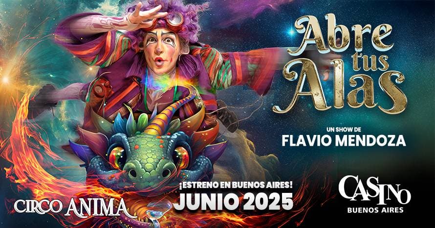 Circo del Ánima: Abre Tus Alas en Puerto Madero