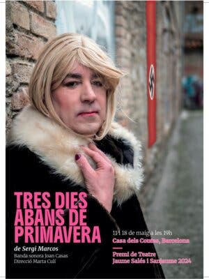 Teatre: Tres dies abans de  primavera - Sergi Marcos