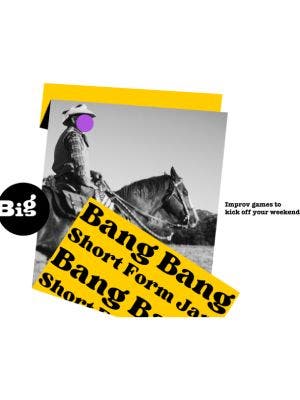 Bang Bang: Short Form Improv Jam - Show en inglés
